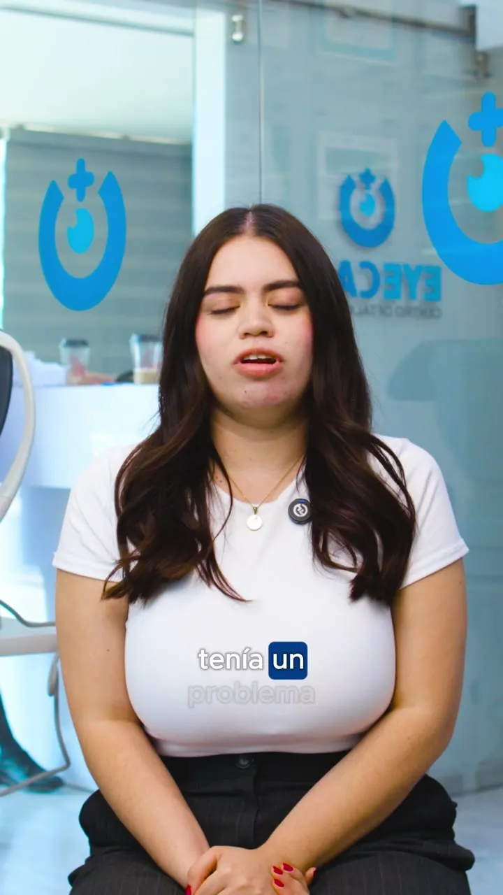 Aylin — Testimonio. Aylin cuenta su experiencia como paciente de EyeCare.